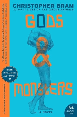 Gods and Monsters by Christopher Bram 9780060780876