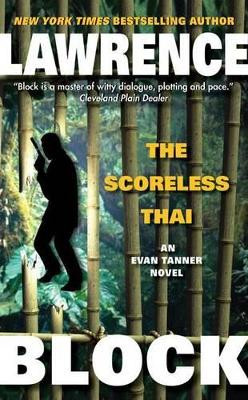 The Scoreless Thai by Lawrence Block 9780061259395