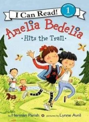 Amelia Bedelia Hits the Trail by Herman Parish 9780062095268