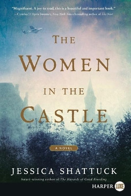 The Women in the Castle by Jessica Shattuck 9780062644190