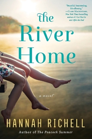 The River Home by Hannah Richell 9780063001602