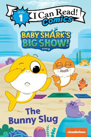 Baby Shark's Big Show!: The Bunny Slug by Pinkfong 9780063158931