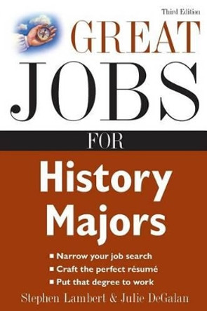 Great Jobs for History Majors by Stephen Lambert 9780071482134