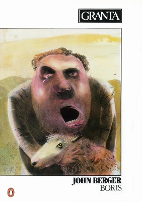 Granta 9: John Berger, Boris by William Boyd 9780140068801