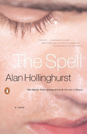 The Spell by Alan Hollinghurst 9780140286373