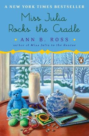 Miss Julia Rocks the Cradle by Ann B Ross 9780143120438