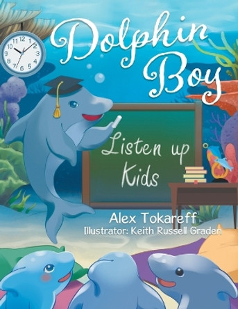 Dolphin Boy by Alex Tokareff 9780228866275