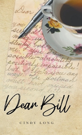 Dear Bill by Cindy Long 9780228881926