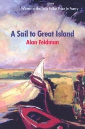 A Sail to Great Island by Alan Feldman 9780299202644