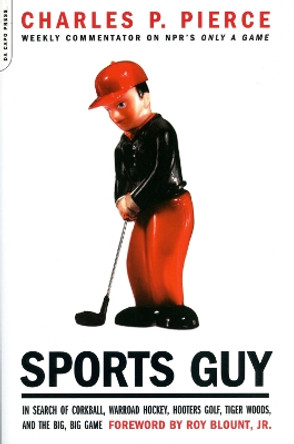 Sports Guy by Charles Pierce 9780306810053