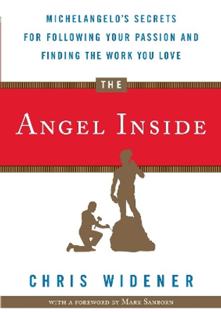 The Angel Inside by Chris Widener 9780307719539