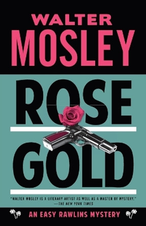 Rose Gold by Walter Mosley 9780307949790