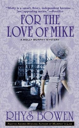 For the Love of Mike by Rhys Bowen 9780312313012