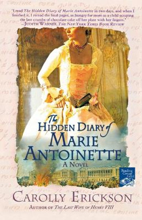 The Hidden Diary of Marie Antoinette by Carolly Erickson 9780312361501