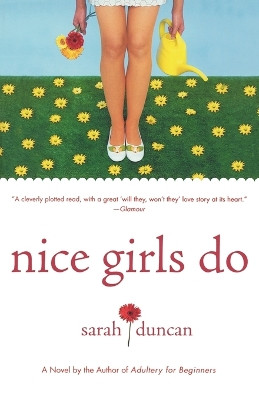 Nice Girls Do by Sarah Duncan 9780312362874