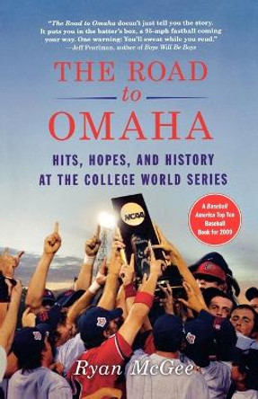 The Road to Omaha by Ryan McGee 9780312628024