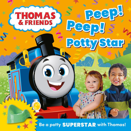Thomas & Friends: Peep! Peep! Potty Star by Thomas & Friends