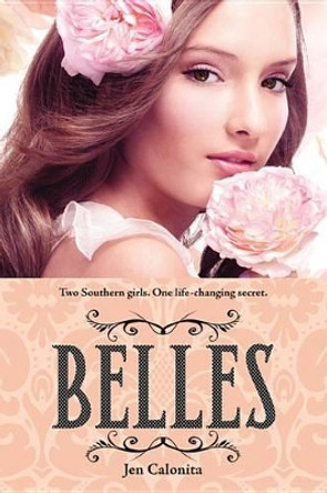 Belles by Jen Calonita 9780316091121