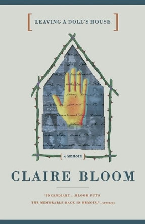 Leaving a Doll's House: A Memoir by Claire Bloom 9780316093835