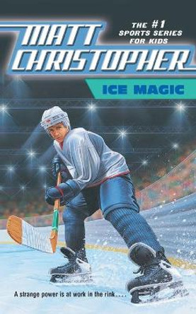 Ice Magic by Matt Christopher 9780316139915