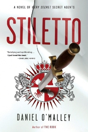 Stiletto by Daniel O'Malley 9780316228022