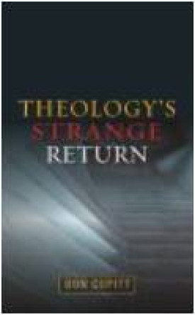 Theology's Strange Return by Don Cupitt 9780334043720