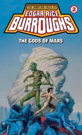 Gods of Mars: A Barsoom Novel by Edgar Rice Burroughs 9780345324399