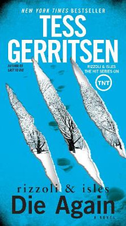 Die Again by Tess Gerritsen 9780345543875