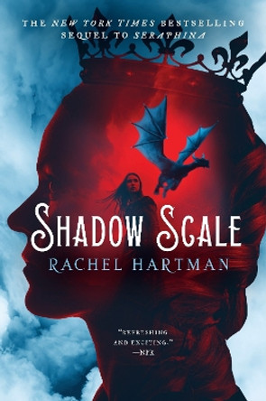 Shadow Scale: A Companion to Seraphina by Rachel Hartman 9780375866241