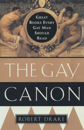 Gay Canon by Robert Drake 9780385492287