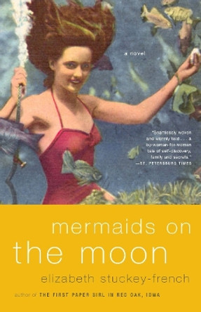 Mermaids on the Moon by Elizabeth Stuckey-French 9780385498975