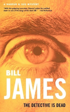 The Detective Is Dead by Bill James 9780393322460