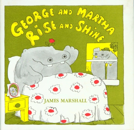 George and Martha Rise and Shine by James Marshall 9780395280065