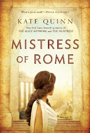 Mistress of Rome by Kate Quinn 9780425232477