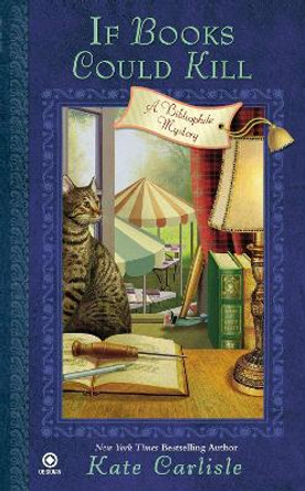 If Books Could Kill: A Bibliophile Mystery Book 2 by Kate Carlisle 9780451228918