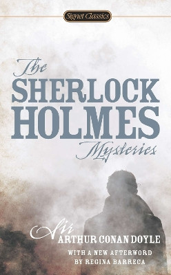 The Sherlock Holmes Mysteries: Expanded Edition by Arthur Conan Doyle 9780451467652