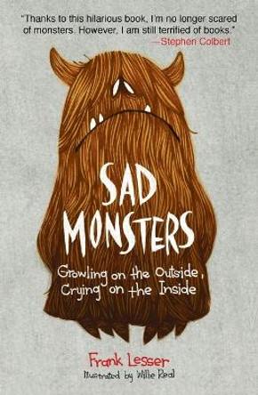 Sad Monsters: Growling on the Outside, Crying on the Inside by Frank Lesser 9780452297395