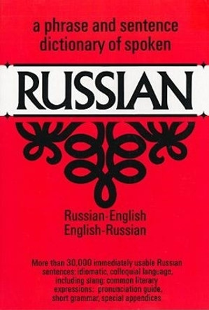 Dictionary of Spoken Russian by United States. War Dept. 9780486204963