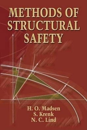 Methods of Structural Safety by H. O. Madsen 9780486445977