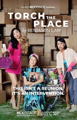 Torch the Place: MTC NEXTSTAGE ORIGINAL by Benjamin Law 9780522876659