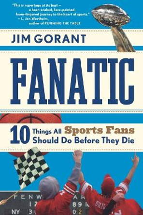 Fanatic by Jim Gorant 9780547053639