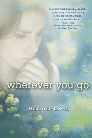 Wherever You Go by Dr Heather Davis 9780547851389