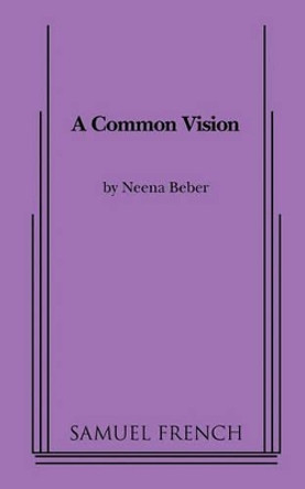 Common Vision by Neena Beber 9780573696619