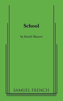 School by Professor David Mamet 9780573697760