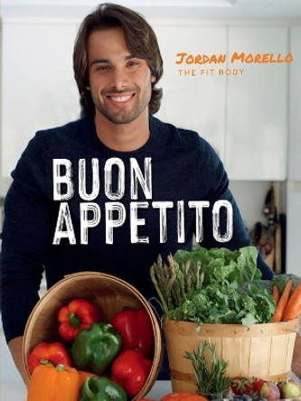 Buon Appetito by Jordan Morello 9780578238289