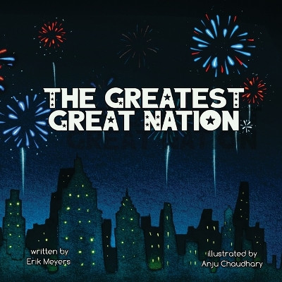 The Greatest Great Nation by Erik Meyers 9780578284170