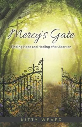 Mercy's Gate by Kitty Wever 9780578534077
