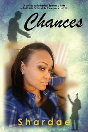 Chances by Shardae Jones 9780578603544