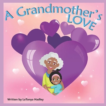 A Grandmother's Love by Graphic Tones 9780578625416