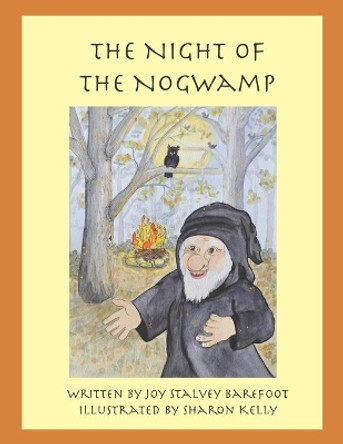 The Night of the Nogwamp by Sharon Kelly 9780578756165